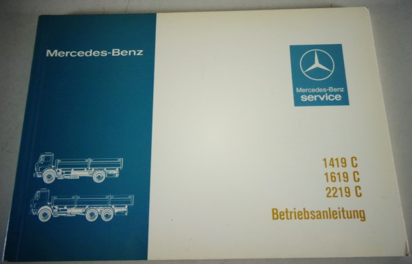 Betriebsanleitung Mercedes Benz NG 80 1419 C / 1619 C / 2219 C Stand 06/1983