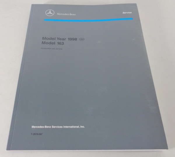 Workshop Manual Introduction into service Mercedes Benz M-Class W163 ML 320 1998
