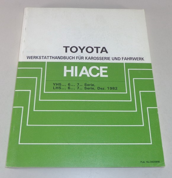 Werkstatthandbuch Toyota Hiace Stand 12/1982