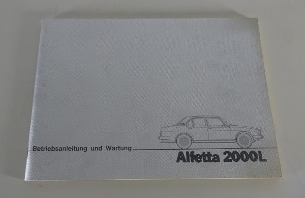 Betriebsanleitung / Handbuch Alfa Romeo Alfetta 2000L Stand 01/1980