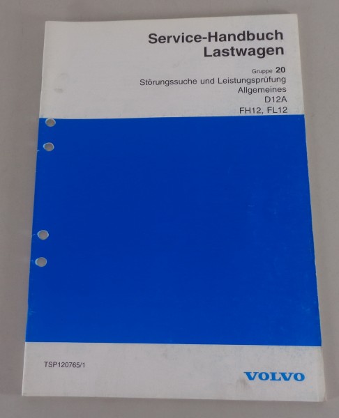 Werkstatthandbuch Volvo LKW FH12 / FL12 Motor D12A Störungssuche von 1996