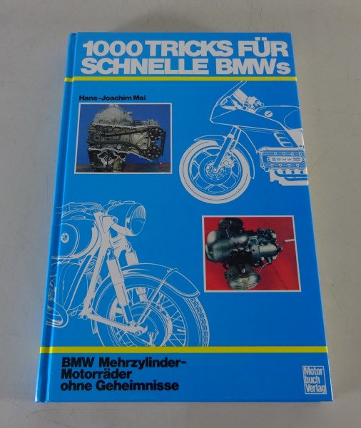 Handbuch 1000 Tricks für schnelle BMW Motorräder | Hans - Joachim Mai Stand 1988