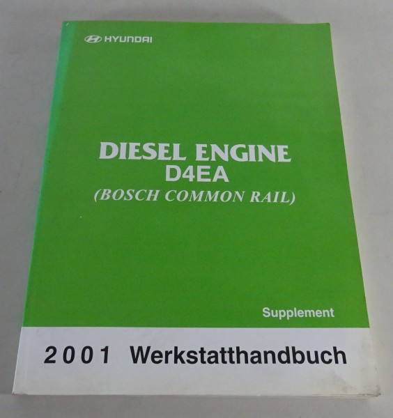 Werkstatthandbuch Hyundai Diesel Motor D4EA Common Rail Santa Fe / Trajet 2001