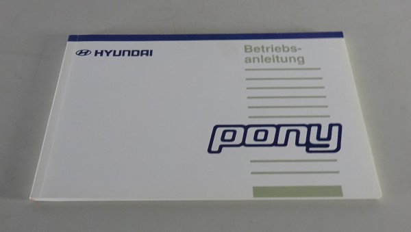 Betriebsanleitung / Handbuch Hyundai Pony Stand 12/1993
