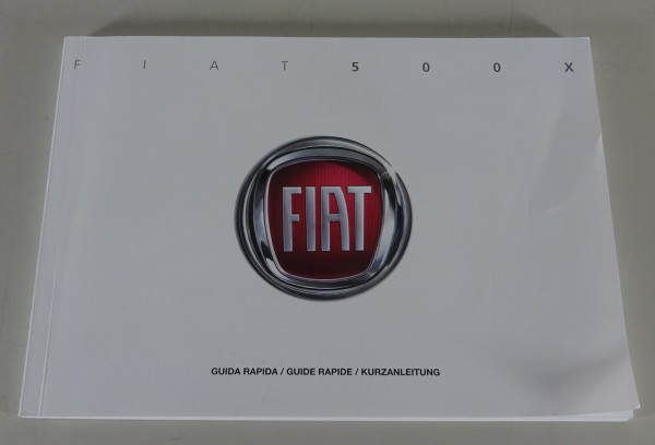 Kurz - Betriebsanleitung / Handbuch / Kurzanleitung Fiat 500 X Stand 01/2022