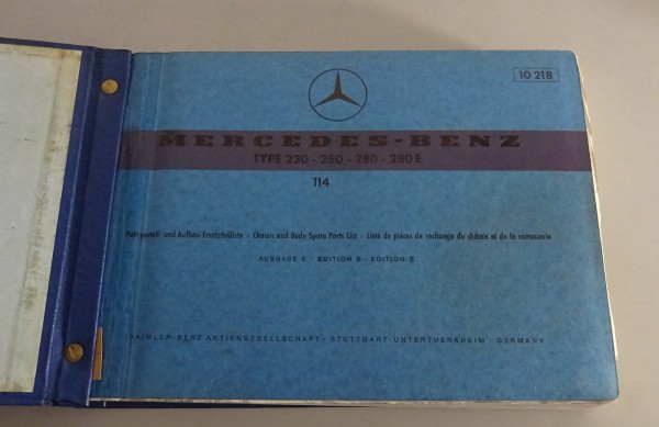 Teilekatalog Mercedes Benz Fahrgestell Aufbau W114 /8 230 / 250 / 280E v.6/1973