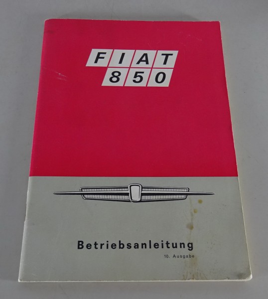 Betriebsanleitung / Handbuch Fiat 850 Super Ausgabe 06/1968