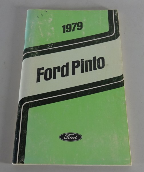 Owner´s Manual / Handbook Ford Pinto Stand 1979