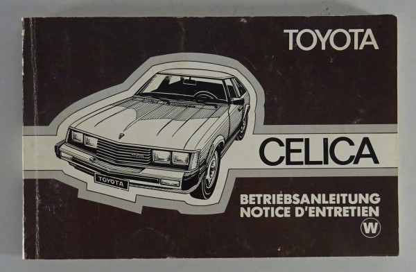 Betriebsanleitung / Notice D´Entretien Toyota Celica Typ TA4 Facelift from 1979