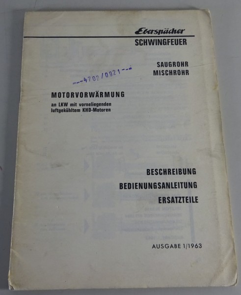 Betriebsanleitung + Teilekatalog Eberspächer Schwingfeuer für KHD 01/1963
