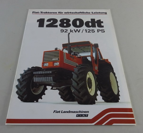 Prospekt / Broschüre Fiat - Traktoren Serie 1280 DT - 92 kW / 125 PS