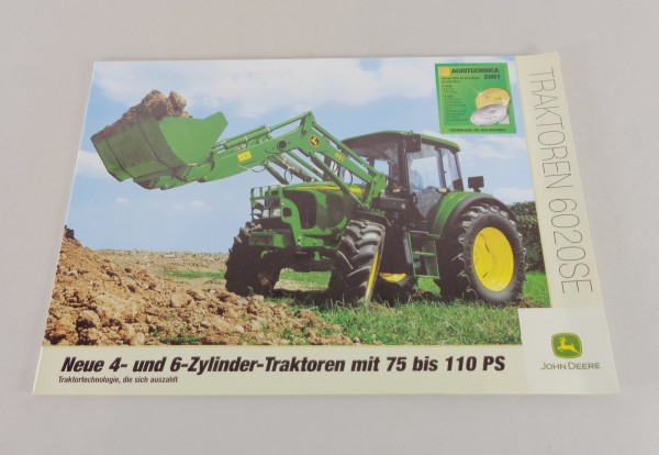 Prospekt / Broschüre John Deere Traktoren Serie 6020 SE von 03/2003