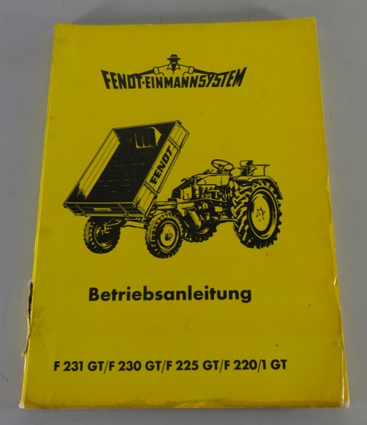 Betriebsanleitung / Handbuch Fendt F231GT / F230GT/ F225GT/ F220/1GT von 03/1976