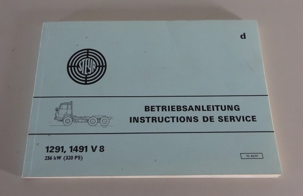 Betriebsanleitung / Handbuch Steyr LKW 1291 / 1491 V8 Stand 1979