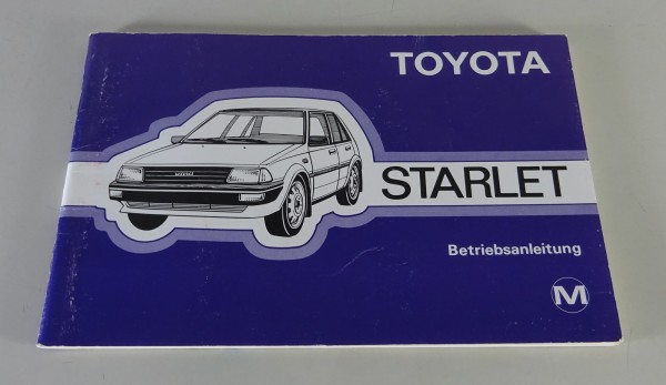 Betriebsanleitung / Handbuch Toyota Starlet P6 Stand 1984