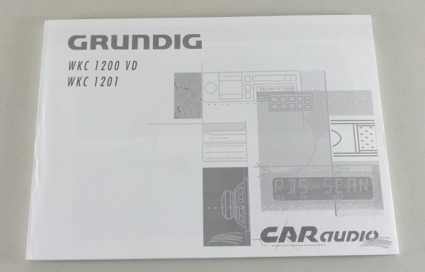 Betriebsanleitung Grunding Autoradio WKC 1200 VD / 1201