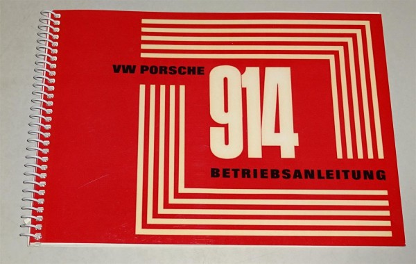 Betriebsanleitung / Handbuch VW Porsche 914 / 914.4 VoPo 1,7 l Modelljahr 1969