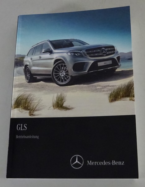 Betriebsanleitung / Handbuch Mercedes-Benz GLS X166 350d / 400 / 500 von 01/2016