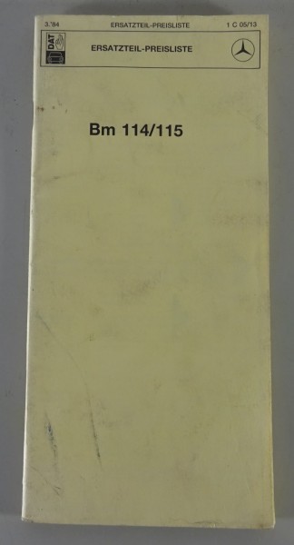 Ersatzteil-Preisliste Mercedes Benz W114 / W115 /8 Stand 03/1984