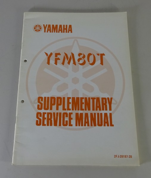 Supplementary Service Manual Yamaha YFM 80 T Quad from 07/1986