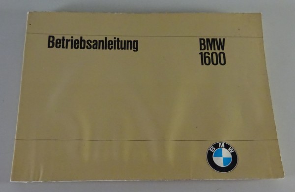 Betriebsanleitung BMW 1600 / 1600-2 Stand 01/1968
