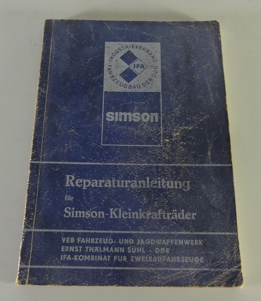 Reparaturanleitung Simson-Kleinkrafträder S 50 / KR 51 / SR 4 Stand 12/1977