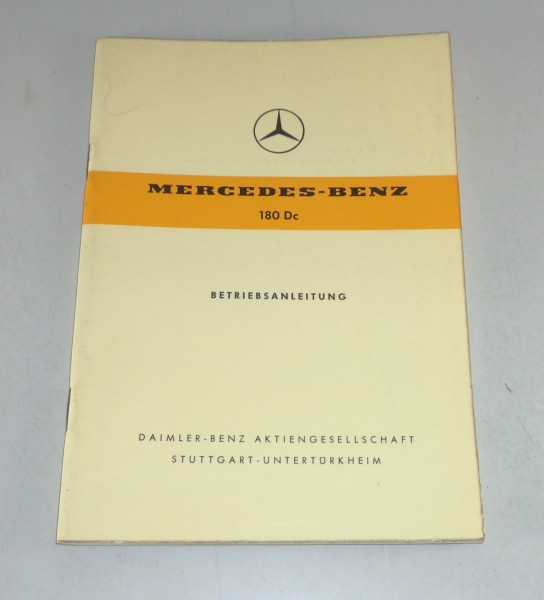 Betriebsanleitung / Handuch Mercedes W120 Ponton 180 Dc Diesel Stand 06/1962