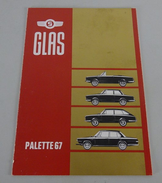 Prospekt / Faltprospekt Farben Glas 1004 / 1304 / 1700 Modelljahr 1967