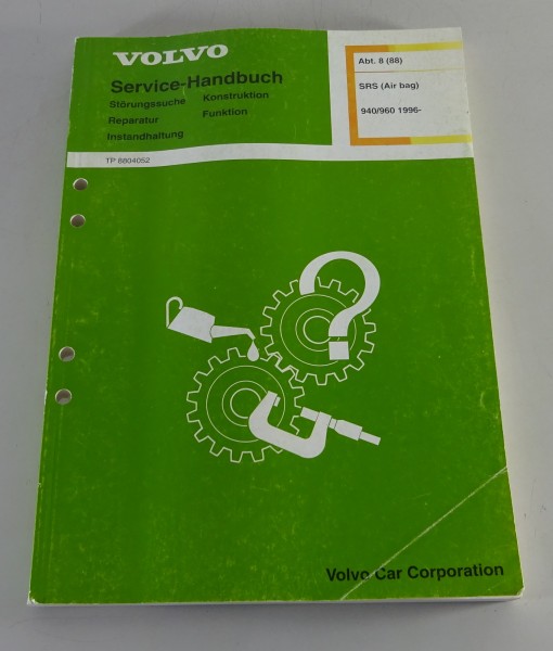 Werkstatthandbuch Volvo 940 / 960 SRS Airbag ab Baujahr 1996 Stand 10/1995
