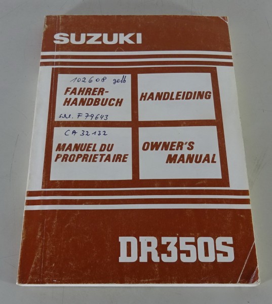 Betriebsanleitung / Handbuch / Owner´s Manual / Suzuki DR 350 S Stand 07/1991