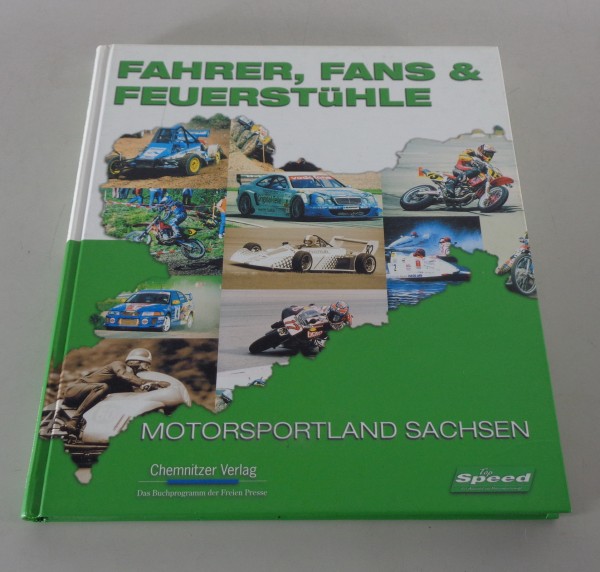 Bildband Fahrer Fans & Feuerstühle Motorsportland Sachsen Stand 2003