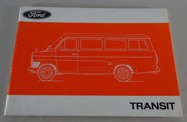 Betriebsanleitung / Handbuch Ford Transit 2. Generation Stand 01/1973