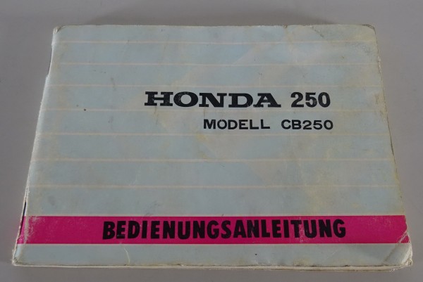Betriebsanleitung / Handbuch Honda CB 250 mit Trommelbremse Stand 08/1969