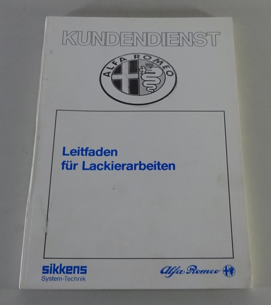 Schulungsunterlage Alfa Romeo Lackierarbeiten 70er / 80er Jahre Firma Sikkens