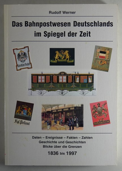 Bildband Das Bahnpostwesen Deutschlands im Spiegel der Zeit Stand 2003