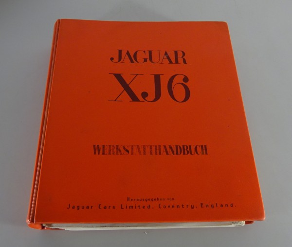 Werkstatthandbuch Jaguar XJ 6 Serie I + II / 2,8 + 4,2 Liter von 1973 | Deutsch