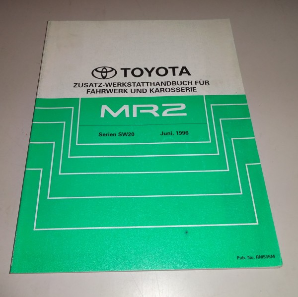 Werkstatthandbuch Zusatz / Nachtrag WHB Toyota MR2 Serie SW 20 Stand 06/1996