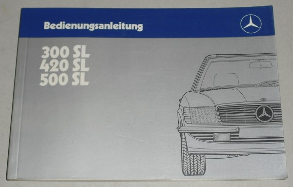 Betriebsanleitung Mercedes Benz 300 SL / 420 SL / 500 SL R 107 Roadster 06/1986