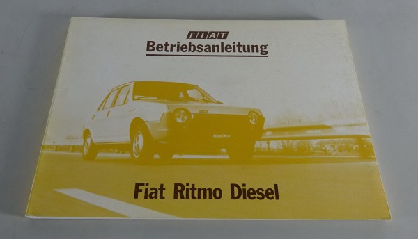 Betriebsanleitung / Handbuch Fiat Ritmo Diesel Stand 01/1981