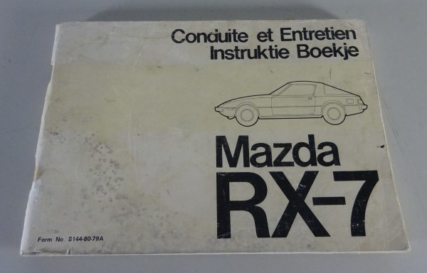 Betriebsanleitung / Conduite Et Entretien Mazda RX-7 Stand 01/1979