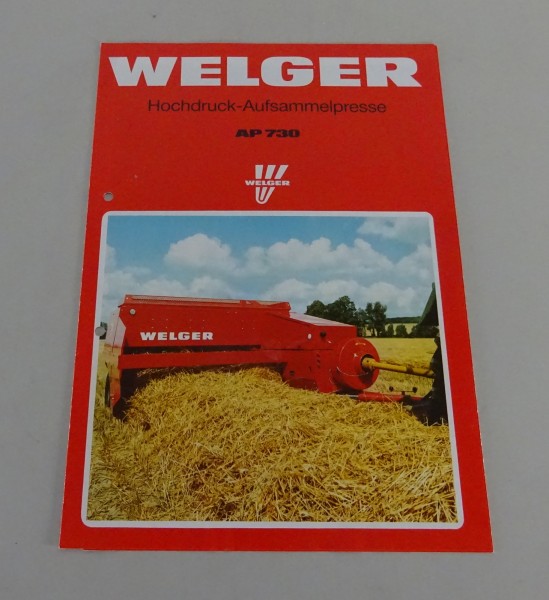 Prospekt / Broschüre Welger Hochdruck-Aufsammelpresse AP 730 Stand 03/1992