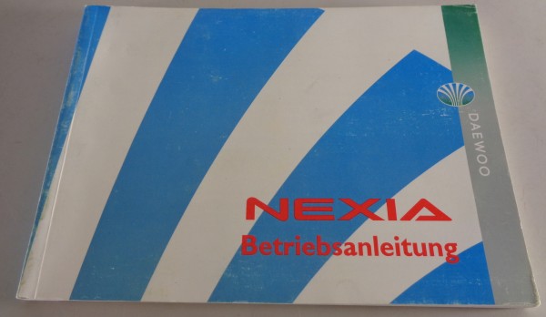 Betriebsanleitung / Handbuch Daewoo Nexia 1994 - 1997