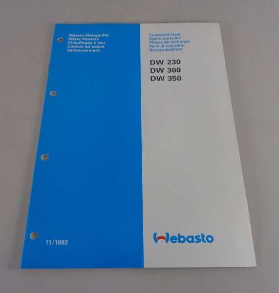 Teilekatalog Webasto Wasser-Heizgerät DW 230 / 300 / 350 Stand 11/1992