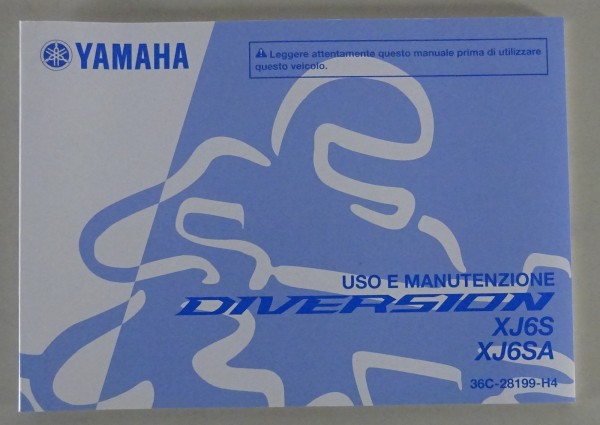 Uso e Manutenzione Yamaha Diversion XJ 6 S / XJ 6 SA Stand 06/2013 italienisch