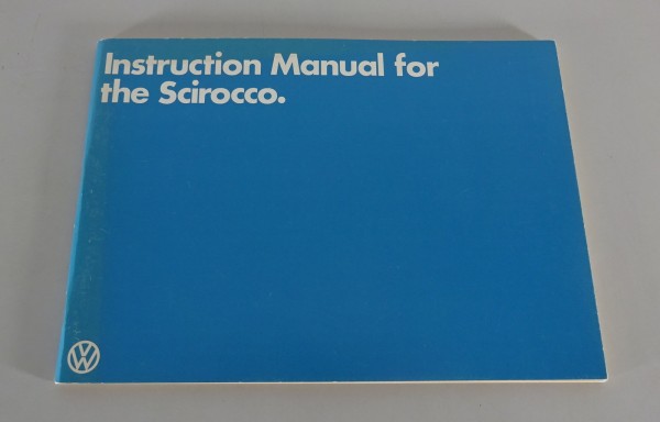 Owner´s Manual / Handbook VW Scirocco II / 2 Type 53b from 03/1981