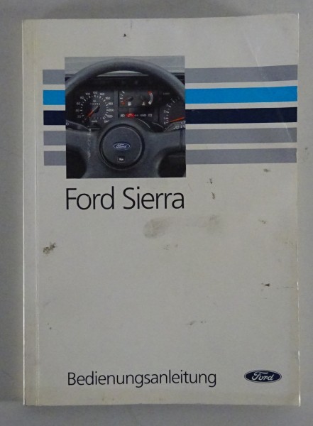 Betriebsanleitung / Handbuch Ford Sierra Stand 11/1991