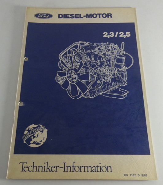 Technische Information Service Training Ford Dieselmotor 2,3/2,5 Granada Sierra