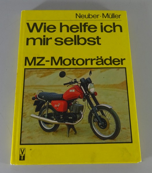 Reparaturanleitung / Wie helfe ich mir selbst MZ Motorräder MZ TS ETZ Stand 1988