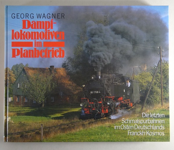 Bildband Dampflokomotiven im Planbetrieb Franckh - Kosmos Verlag Stand 1991