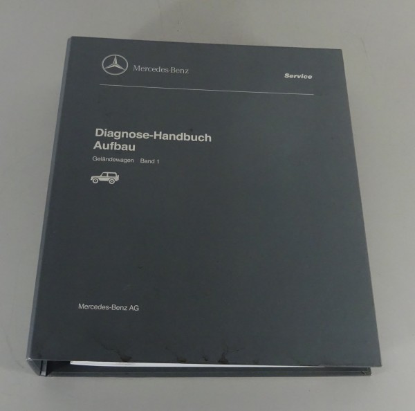 Werkstatthandbuch / Diagnose-Handbuch Aufbau Mercedes-Benz G-Modell W463 ab 1996